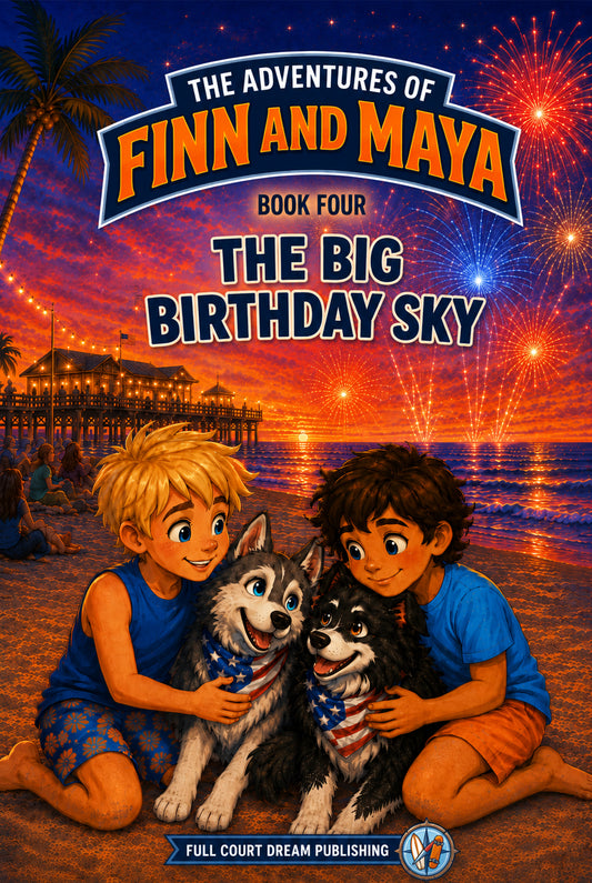 The Adventures of Finn and Maya: The Big Birthday Sky (Book 4 of 10)